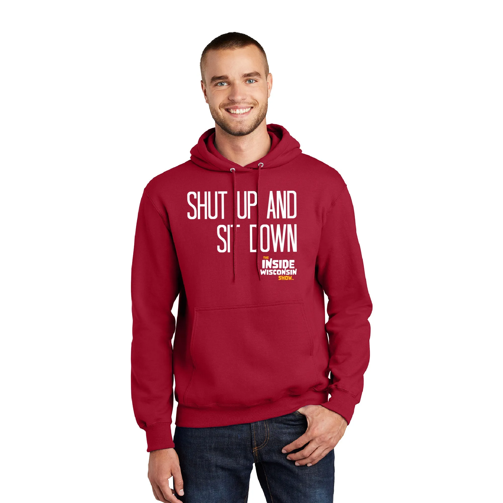 "Shut Up and Sit Down" Hoodie Sweatshirt